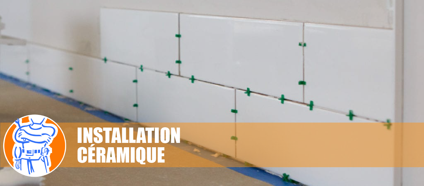 INSTALLATION D’UN DOSSERET DE CÉRAMIQUE